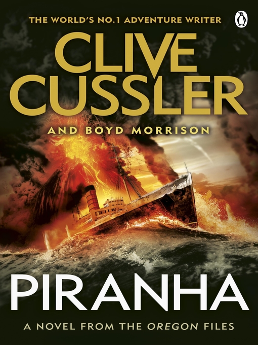 Title details for Piranha by Clive Cussler - Wait list